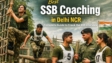 Best ssb coaching in delhi ncr