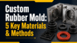Custom Rubber Mold
