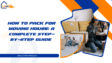 How to Pack for Moving House A Complete Step-by-Step Guide