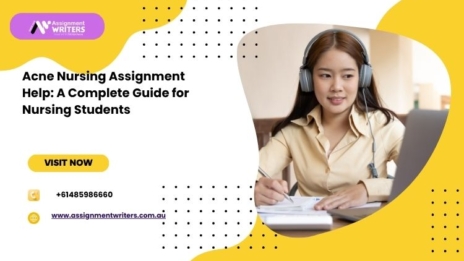 Acne Nursing Assignment Help: A Complete Guide for Nursing Students