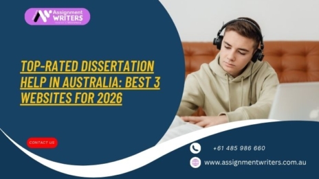 Top-Rated Dissertation Help in Australia: Best 3 Websites for 2026