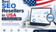 SEO Resellers in USA